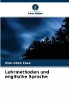 Lehrmethoden und englische Sprache cover