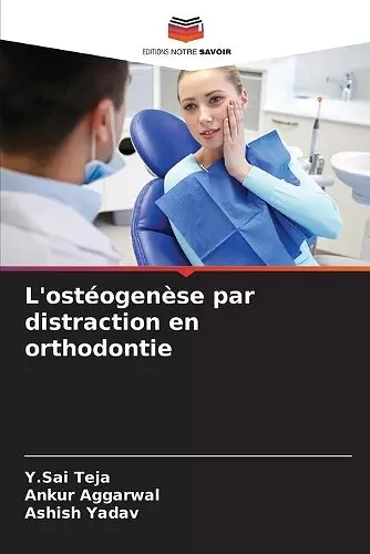 L'ostéogenèse par distraction en orthodontie cover
