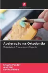 Aceleração na Ortodontia cover