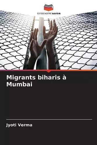 Migrants biharis à Mumbai cover