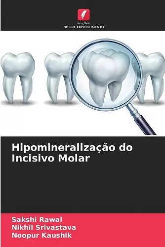 Hipomineralização do Incisivo Molar cover