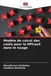 Modèle de calcul des coûts pour le HPCaaS dans le nuage cover