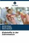 Klebstoffe in der Zahnmedizin cover