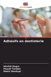 Adhésifs en dentisterie cover