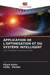 Application de l'Optimisation Et Du Système Intelligent cover