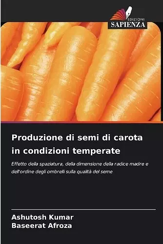 Produzione di semi di carota in condizioni temperate cover