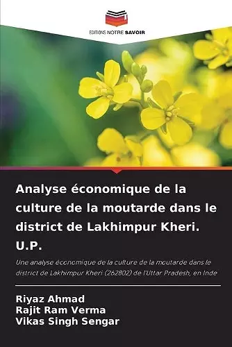 Analyse économique de la culture de la moutarde dans le district de Lakhimpur Kheri. U.P. cover