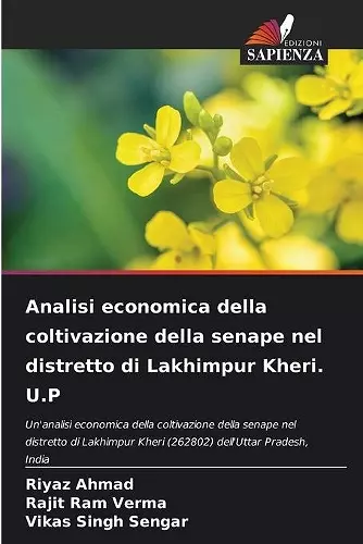 Analisi economica della coltivazione della senape nel distretto di Lakhimpur Kheri. U.P cover