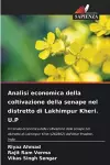 Analisi economica della coltivazione della senape nel distretto di Lakhimpur Kheri. U.P cover