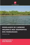 Modelagem de Carbono Orgânico Nos Sedimentos DOS Manguezais cover