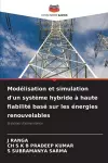 Modélisation et simulation d'un système hybride à haute fiabilité basé sur les énergies renouvelables cover