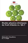 Études physico-chimiques du fruit d'Aonla cv. NA-7 cover