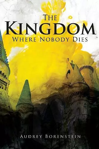 The Kingdom Where Nobody Dies cover