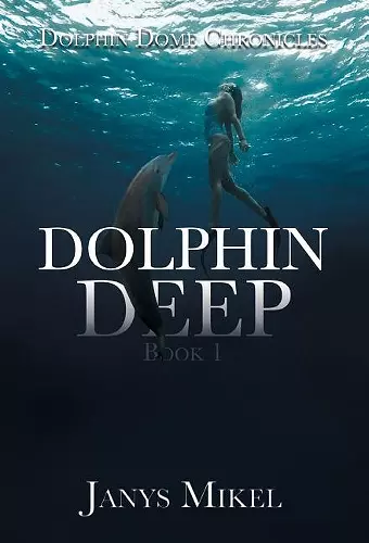 Dolphin Dome Chronicles cover