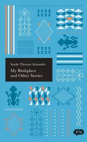 My Birthplace and Other Stories cover