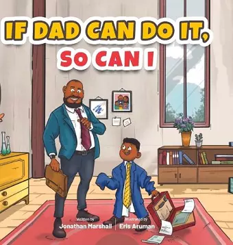 If Dad Can Do It, So Can I cover