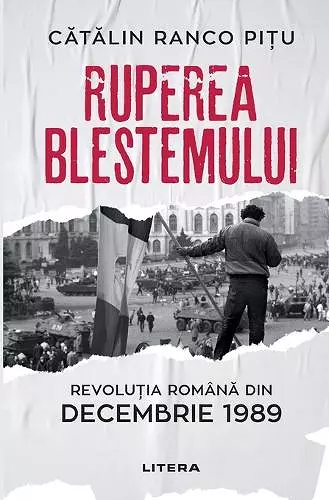 Ruperea Blestemului. Revolutia Romana din decembrie 1989 cover