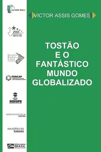 Tostão e o fantástico mundo globalizado cover