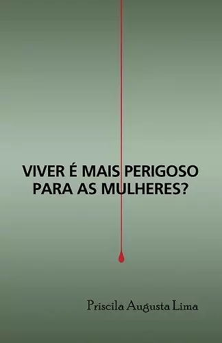 Viver é mais perigoso para as mulheres? cover