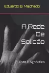 A Rede De Solidão cover