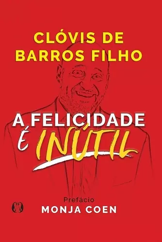 A Felicidade é Inútil cover