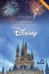 A magia do império Disney cover