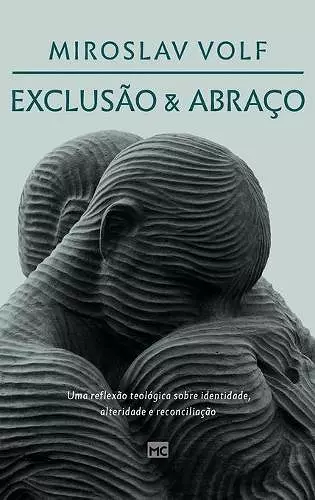 Exclusão e abraço cover