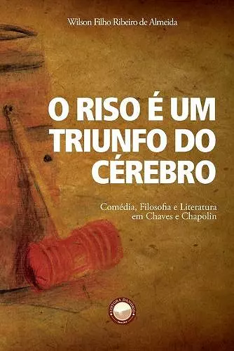 O Riso é um Triunfo do Cérebro cover