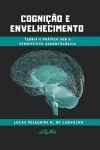 Cognição e Envelhecimento cover