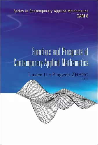 Frontiers And Prospects Of Contemporary Applied Mathematics cover