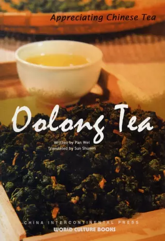 Oolong Tea - Appreciating Chinese Tea series cover