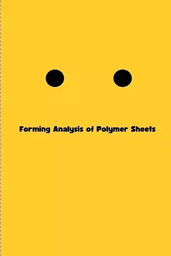 Forming Analysis of Polymer Sheets cover