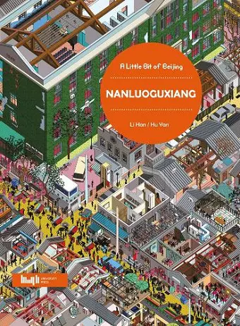 A Little Bit of Beijing: Nanluoguxiang cover