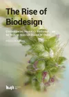 The Rise of Biodesign: Contemporary Research - Methodologies for Nature-inspired Design in China cover