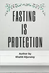 Fasting Is Protection cover