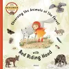 Observing the Animals of the Forest with Little Red Riding Hood cover