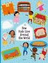 How Kids Live Around the World cover