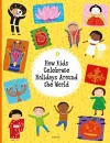 How Kids Celebrate Holidays Around the World cover