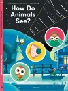 How Do Animals See? cover