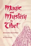 Magic and Mystery in Tibet cover