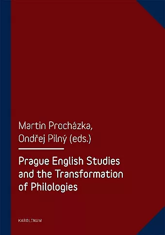 Prague English Studies and the Transformation of Philologies cover