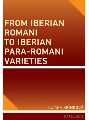 From Iberian Romani to Iberian Para-Romani Varieties cover