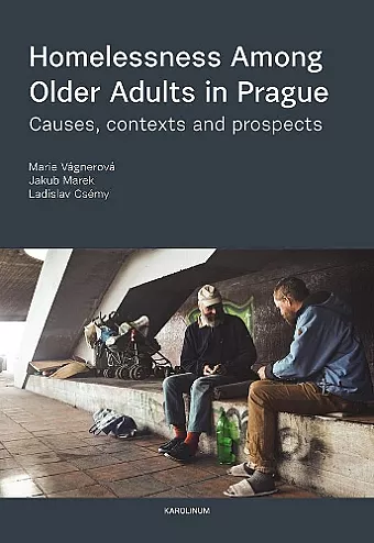 Homelessness among Older Adults in Prague cover