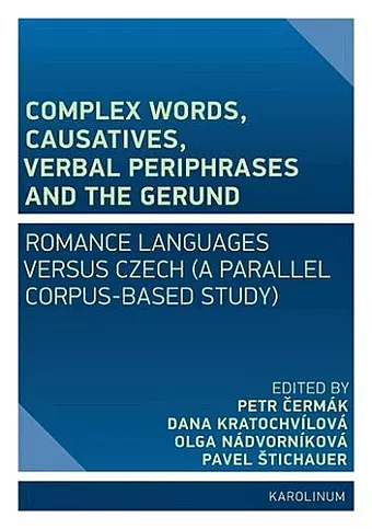 Complex Words, Causatives, Verbal Periphrases and the Gerund cover