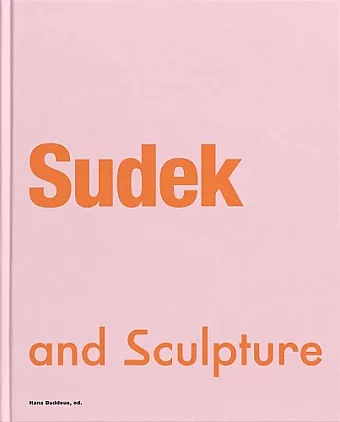 Sudek and Sculpture cover