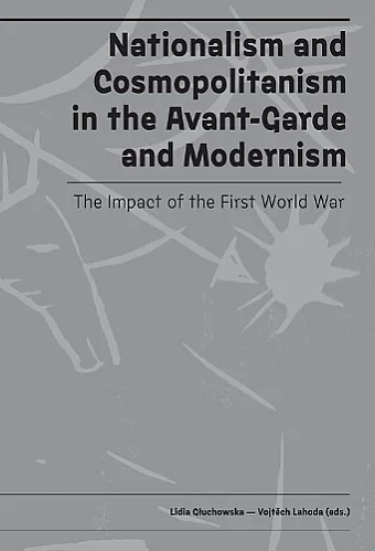 Nationalism and Cosmopolitanism in Avant-Garde and Modernism cover