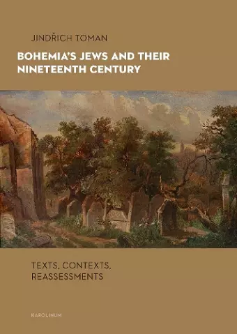 Bohemia's Jews and Their Nineteenth Century cover