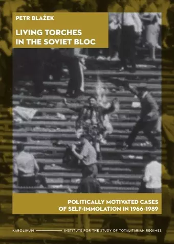 Living Torches in the Soviet Bloc cover