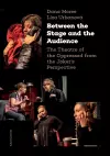 Between the Stage and the Audience cover