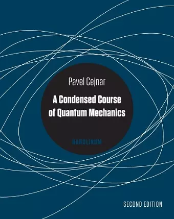 A Condensed Course of Quantum Mechanics cover